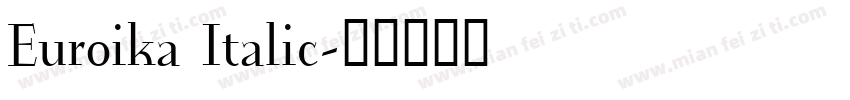 Euroika Italic字体转换